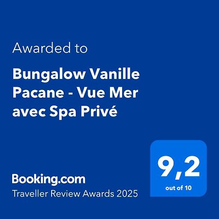 Bungalow Vanille Pacane - Vue Mer Avec Spa Prive Les Trois-Ilets Exterior photo